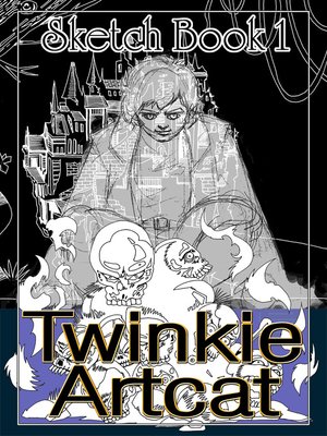 cover image of Twinkie Artcat Sketch Book 1